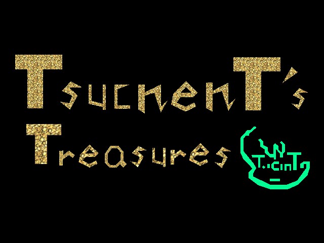 TsucnenT's Treasures